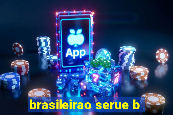 brasileirao serue b